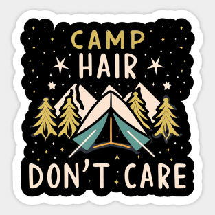 Funny camping camp hair don't care Sticker